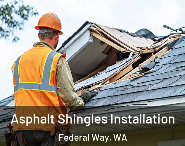  Asphalt Shingles Installation Federal Way, WA
