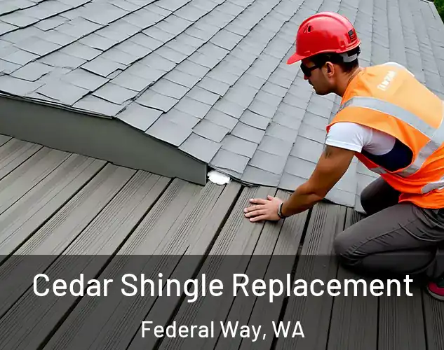  Cedar Shingle Replacement Federal Way, WA