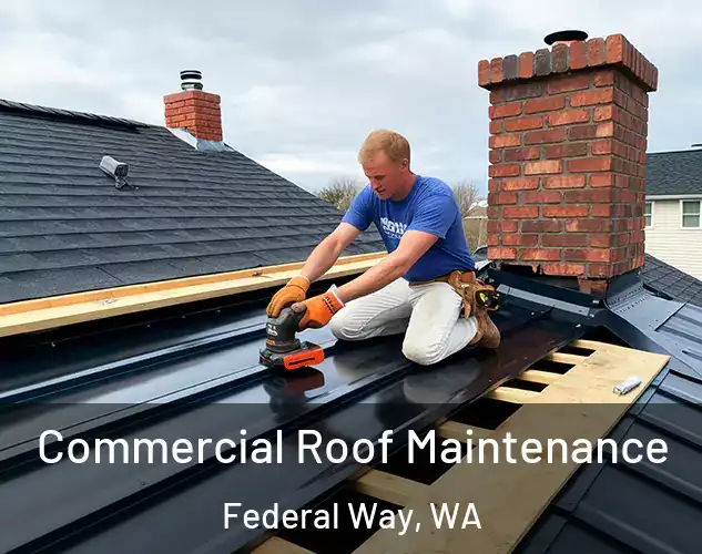  Commercial Roof Maintenance Federal Way, WA
