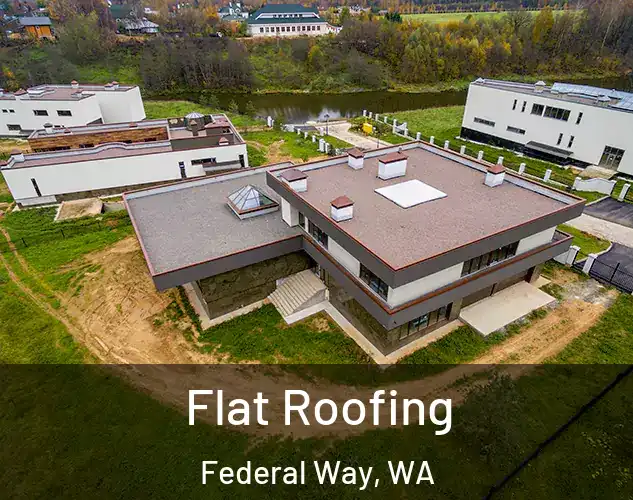  Flat Roofing Federal Way, WA
