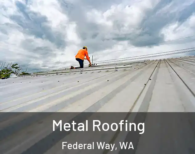  Metal Roofing Federal Way, WA