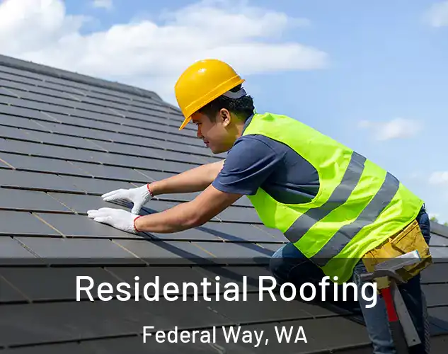  Residential Roofing Federal Way, WA