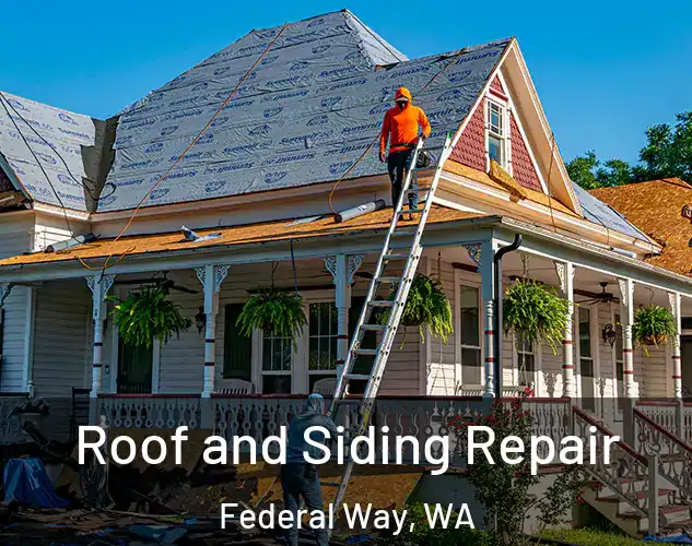  Roof and Siding Repair Federal Way, WA