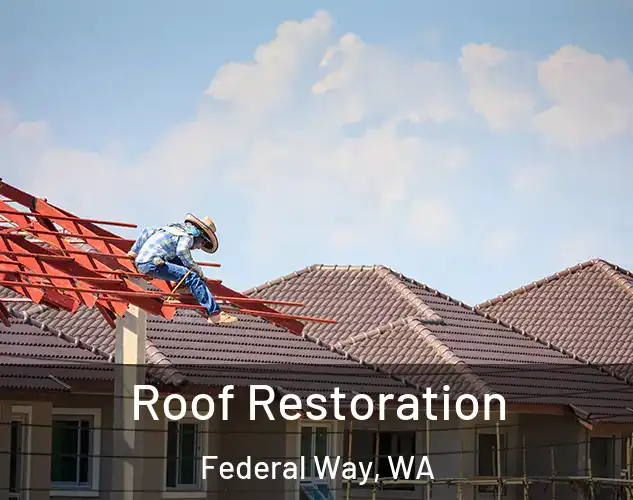  Roof Restoration Federal Way, WA