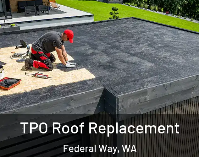  TPO Roof Replacement Federal Way, WA