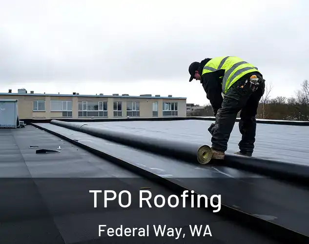  TPO Roofing Federal Way, WA